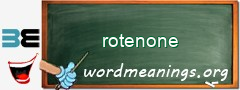 WordMeaning blackboard for rotenone